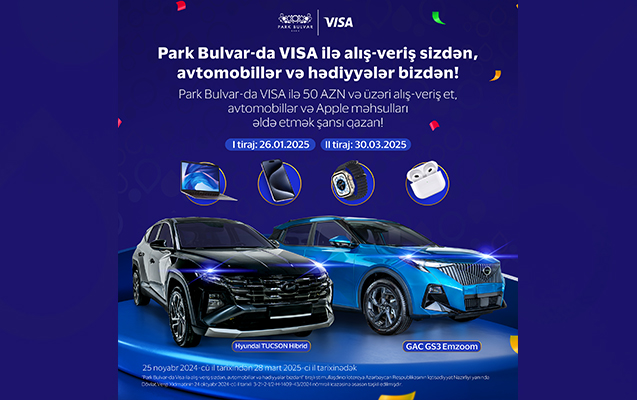 “Park Bulvar” Ticarət Mərkəzində ” VİSA” ilə möhtəşəm lotereya Visa.jpg